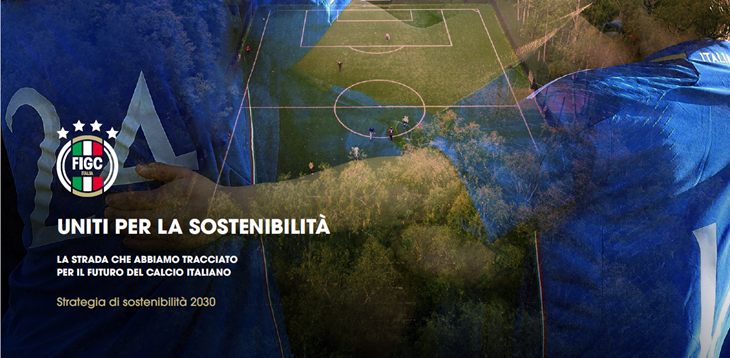 La “Strategia di Sostenibilità” del calcio italiano: 60 obiettivi su diritti umani e tutela ambientale