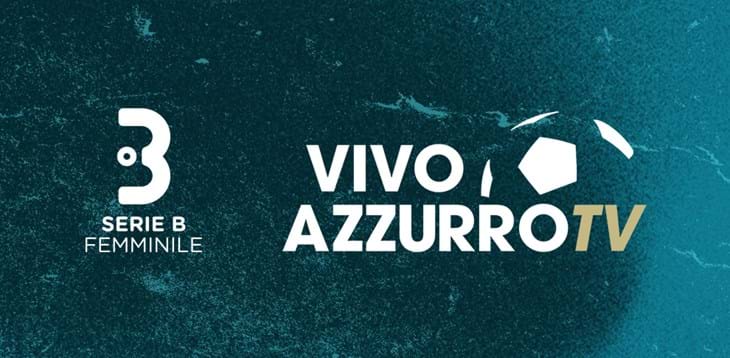 Da domenica 10 novembre la Serie B Femminile in diretta su Vivo Azzurro TV. Tinari: