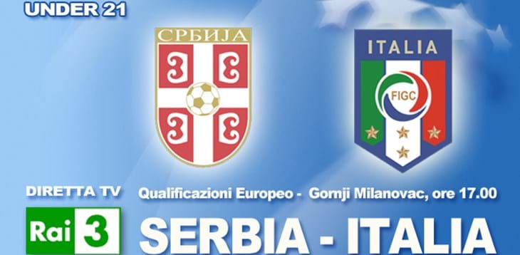 Qualificazioni Europeo Under 21: Serbia-Italia alle 17.00