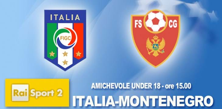 Under 18: alle 15.00 l'amichevole contro il Montenegro